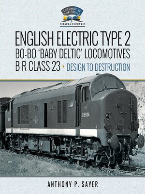 cover image of English Electric Type 2 Bo-Bo 'Baby Deltic' Locomotives
